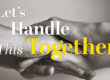 Let's Handle This Together